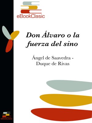 cover image of Don Álvaro o la fuerza del sino (Anotado)